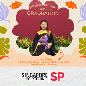 From Acne to Aromas: Joyce's Journey from Singapore Polytechnic to Scent Journer